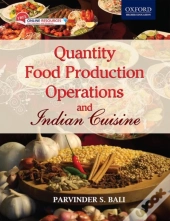 Quantity Food Production Operations And Indian Cuisine