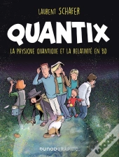 Quantix : Comment La Physique Quantique Et La Relativité Façonnent Notre Réalité