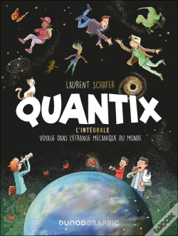 Capa do artigo Quantix : L'Intégrale ; Voyage Dans L'Étrange Mécanique Du Monde