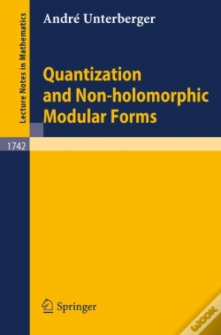Capa do artigo Quantization And Non-Holomorphic Modular Forms