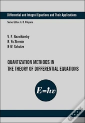 Quantization Methods In The Theory Of Differential Equations
