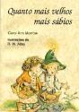 Quanto Mais Velhos Mais Sábios - Preview