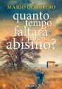 Quanto Tempo Faltará Para O Abismo? - Preview