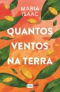 Quantos Ventos na Terra - Preview