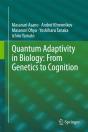 Quantum Adaptivity In Biology: From Genetics To Cognition - Preview