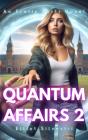 Quantum Affairs 2 - Preview