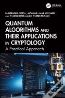 Quantum Algorithms And Their Applications In Cryptology