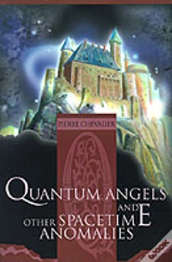 Capa do artigo Quantum Angels And Other Spacetime Anomalies