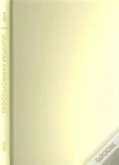 Quantum Anthropologies