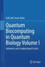 Quantum Biocomputing In Quantum Biology Volume I - Preview