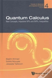 Quantum Calculus: New Concepts, Impulsive Ivps And Bvps, Inequalities