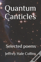 Quantum Canticles