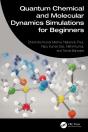 Quantum Chemical And Molecular Dynamics Simulations For Beginners - Preview