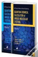 Quantum-Chemical Calculation Of Unique Molecular Systems, Two-Volume Set