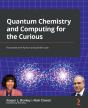 Quantum Chemistry And Computing For The Curious - Preview