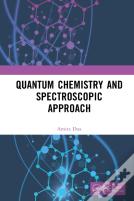 Quantum Chemistry And Spectroscopic Approach