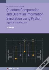 Quantum Computation And Quantum Information Simulation Using Python