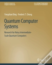 Quantum Computer Systems