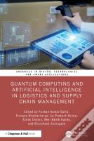 Quantum Computing And Artificial Intelligence In Logistics And Supply Chain Management