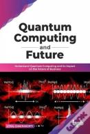Quantum Computing And Future