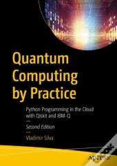 Quantum Computing By Practice