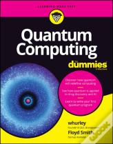 Quantum Computing For Dummies