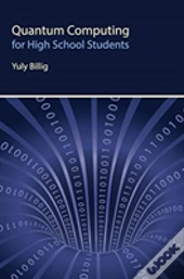 Quantum Computing For High School Students