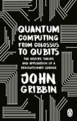 Quantum Computing From Colossus To Qubits
