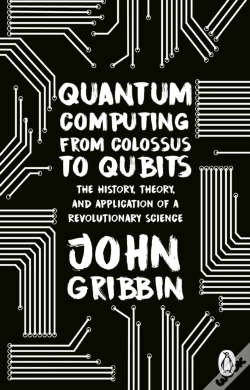 Capa do artigo Quantum Computing From Colossus To Qubits