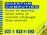 Quantum Computing (Wired Guides)