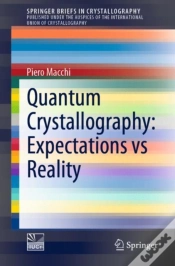 Capa do artigo Quantum Crystallography: Expectations Vs Reality