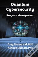 Quantum Cybersecurity Program Management