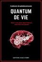 Quantum De Vie ; Notre Vraie Place Dans L'Univers, Notre Force De Pensée - Preview