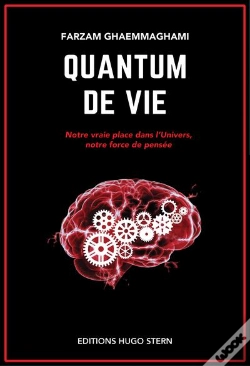 Capa do artigo Quantum De Vie ; Notre Vraie Place Dans L'Univers, Notre Force De Pensée