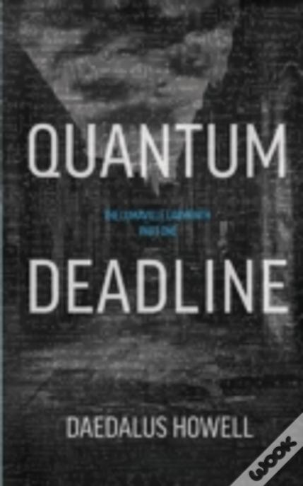 Quantum Deadline