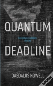 Quantum Deadline