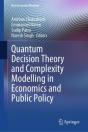 Quantum Decision Theory And Complexity Modelling In Economics And Public Policy - Preview