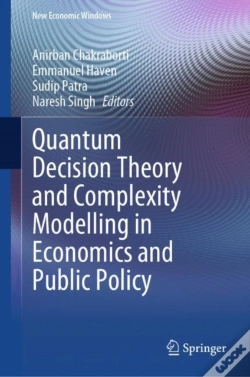 Capa do artigo Quantum Decision Theory And Complexity Modelling In Economics And Public Policy