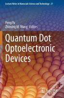 Quantum Dot Optoelectronic Devices