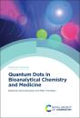 Quantum Dots In Bioanalytical Chemistry And Medicine - Preview