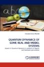 Quantum Dynamics Of Some Real And Model Systems - Preview