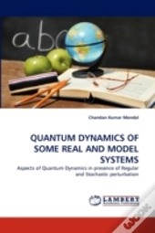 Quantum Dynamics Of Some Real And Model Systems