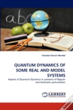 Capa do artigo Quantum Dynamics Of Some Real And Model Systems