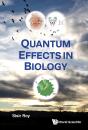 Quantum Effects In Biology - Preview