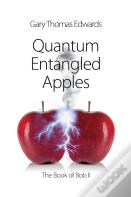 Quantum Entangled Apples