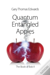 Quantum Entangled Apples
