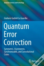 Quantum Error Correction