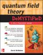 Quantum Field Theory Demystified - Preview