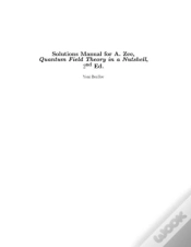 Capa do artigo Quantum Field Theory In A Nutshell 2ed (Solutions Manual)