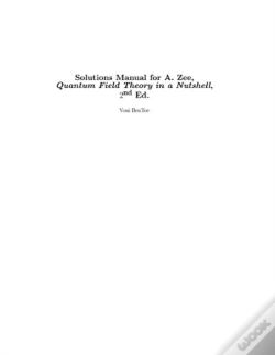 Capa do artigo Quantum Field Theory In A Nutshell 2ed (Solutions Manual)